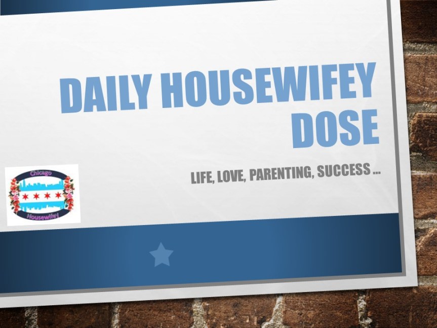 Daily Housewifey Dose&nbsp;#42
